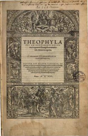 Theophylacti Archiepiscopi Bvlgariae, in quatuor Euangelia enarrationes : denuo recognitae