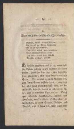 6. Man muß seinem Stande Ehre machen