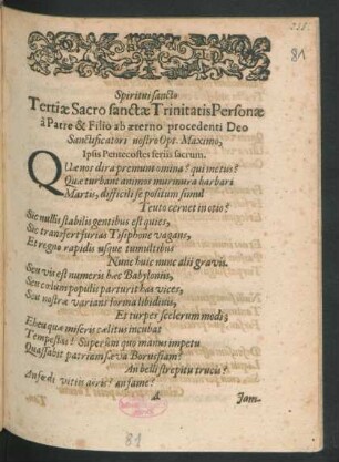Spiritui sancto Tertiae Sacro sanctae Trinitatis Personae a Patre & Filio ab aeterno procedenti Deo