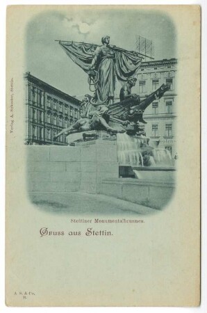 Gruss aus Stettin. Stettiner Monumentalbrunnen.