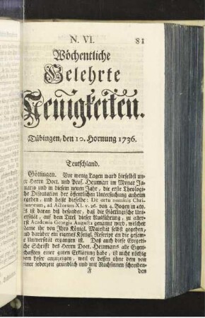 N. VI. Tübingen, den 10. Hornung 1736