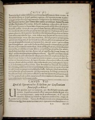 Casus VII. Quid de Operationibus Eclipsium per Conscientiam statui poßit & debeat?