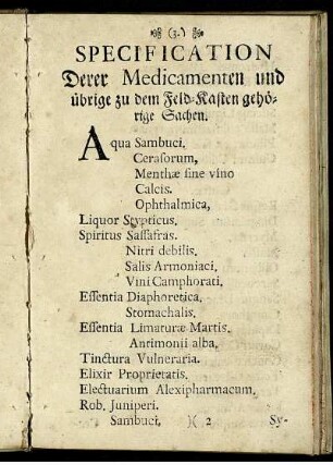 Specification derer Medicamenten und übrige zu dem Feld-Kasten gehörige Sachen.