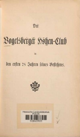 Der Vogelsberger Höhen-Club in den ersten 25 Jahren seines Bestehens