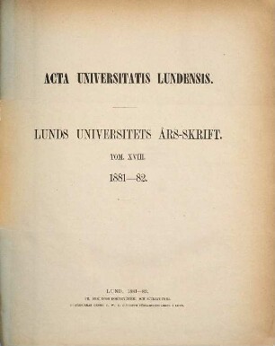Lunds Universitets årsskrift. 18. 1881/82