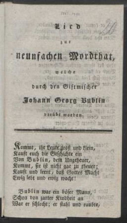 Lied zur neunfachen Mordthat, welche durch den Giftmischer Johann Georg Bublin verübt worden