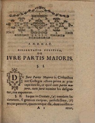 Commentatio polit. de iure partis maioris : Germanis: vom Recht des stärcksten Theils in einer Republick, Stadt, Collegio, auch von Entscheidung der mancherley Stimmen beym Votiren