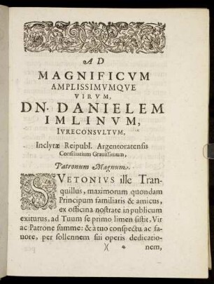 Ad Magnificum Amplissimumque Virum, Dn. Danielem Imlinum, Iure Consultum, Inclytæ Reipubl. Argentoratensis Consilarium Grauissimum, [...]