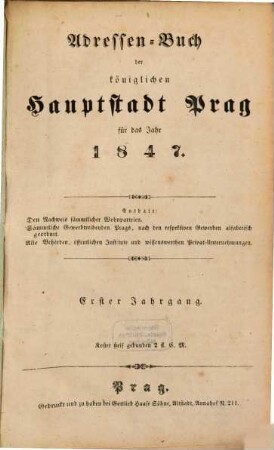 Adressenbuch der königlichen Hauptstadt Prag : für das Jahr .... 1. 1847