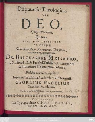 Disputatio Theologica De Deo, Eiusq[ue] Actionibus