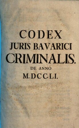 Codex juris bavarici criminalis de anno MDCCLI