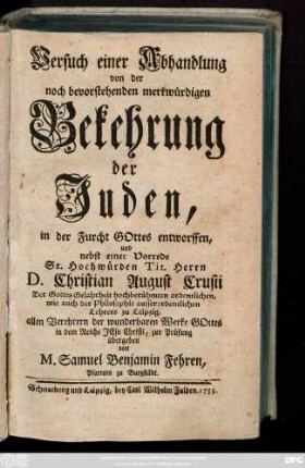 Versuch einer Abhandlung von der noch bevorstehenden merkwürdigen Bekehrung der Juden