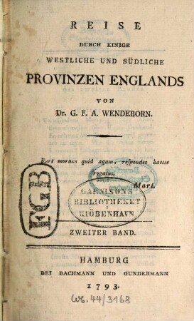 Reise Durch Einige Westliche Und Südliche Provinzen Englands, Zweiter Band