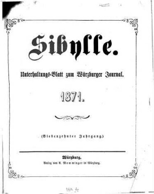 Sibylle : Unterhaltungsblatt zum Würzburger Journal. 1871