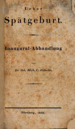 Über Spätgeburt : Inauguralabhandlung