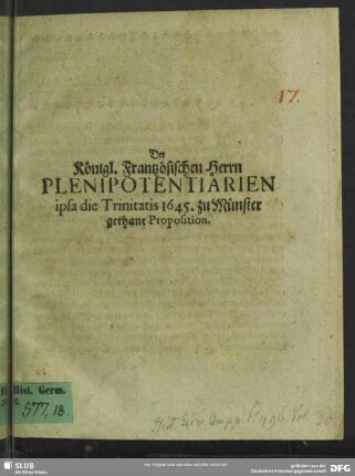 Der Königl. Frantzösischen Herrn Plenipotentiarien ipsa die Trinitatis 1645. zu Münster gethane Proposition