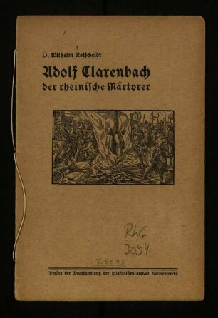 Adolf Clarenbach, der rheinische Märtyrer