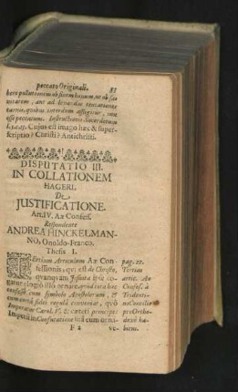 Disputatio III. In Collationem Hageri, De Iustificatione. Respondente Andrea Hinckelmanno
