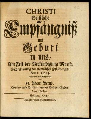 Christi Geistliche Empfängniß und Geburt in uns