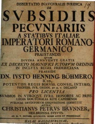 Dissertatio Inavgvralis Ivridica De Svbsidiis Pecvniariis A Statibvs Italiae Imperatori Romano-Germanico Praestandis