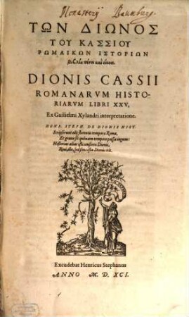 Tōn Diōnos Rōmaikōn historiōn biblia pente kai eikosi : = Romanarum historiarum Libri XXV