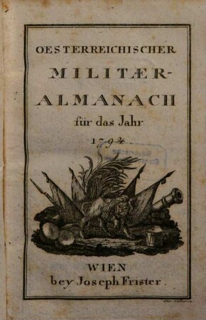 Oesterreichischer Militaer-Almanach : für das Jahr .... 1794