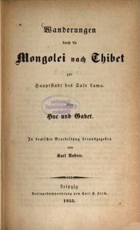 Wanderungen durch die Mongolei nach Thibet zur Hauptstadt des Tale Lama