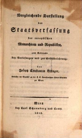 Vergleichende Darstellung der Staats-Verfassung der europäischen Monarchien und Republiken