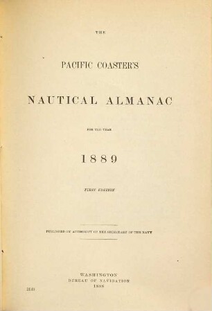 The Pacific coaster's nautical almanac. 1889