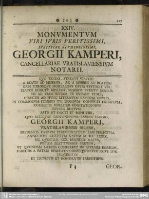 XXIV. Monumentum Viri Iuris Peritissimi, Iustitiae Studiosissimi, Georgii Kamperi, Cancellariae Vratislaviensium Notarii
