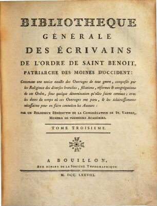 Bibliothéque générale des écrivains de l'Ordre de Saint Benoît, patriarche des moines d'occident, 3