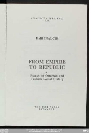 From empire to republic : essays on Ottoman and Turkish social history