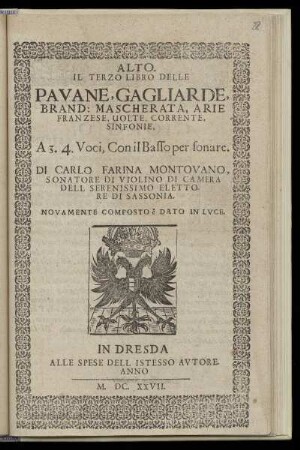 Carlo Farina: Il terzo libro delle pavane, gagliarde ... a 3. 4. voci, con il Basso per sonare ... Alto