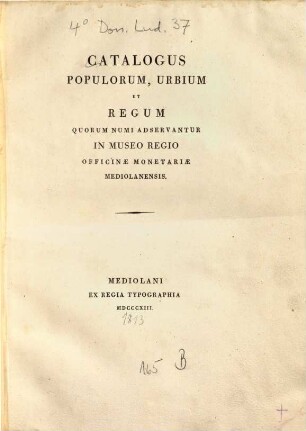 Catalogus populorum, urbium et regum, quorum nummi adservantur in Museo Regio Officinae monetariae Mediolanensis