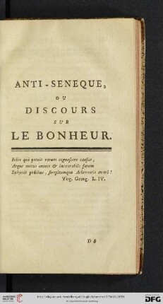 Anti - Sénèque, ou Discours sur le Bonheur