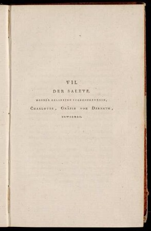 VII. Der Saleve. Meiner geliebten Jugendfreundin, Charlotte, Gräfin von Dernath, gewidmet.
