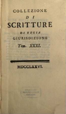 Collezione Di Scritture Di Regia Giurisdizione, 31