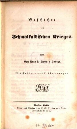 Geschichte des schmalkaldischen Krieges : Mit Zusätzen u. Erl.
