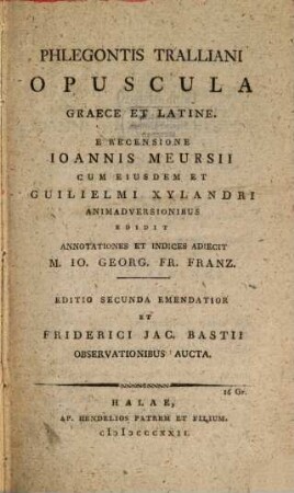 Phlegontis Tralliani Opuscula Graece Et Latine