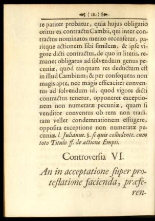 Controversia VI. An in acceptatione super protestatione facienda, praeferendus ille, cui dirigitur tracta, an illa, cui remissa?