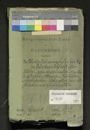 Unterstützungskasse für die in Paderborn beschäftigten Tischler-, Instrumentenmacher-, Orgelbauer-, Drechsler-, Wagner-, Fassbinder-, Schieferdecker-, Schornsteinfeger-, Anstreicher- und Glasergesellen