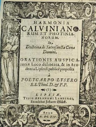 Harmonia Calvinianorum et Photinianorum : In Doctrina de Sacrosancta Coena Domini