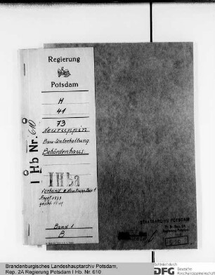 Bau und Unterhaltung des Behördenhauses in Neuruppin