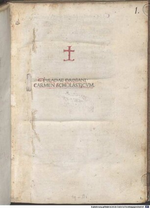Carmen scholasticum : mit Gedichten des Autors an Ludovicus Martinengus, Brescia 21.8.1498, an den Leser und Vorwort an die Leser