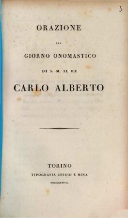 Orazione pel giorno onomastico di S. M. il Rè Carlo Alberto