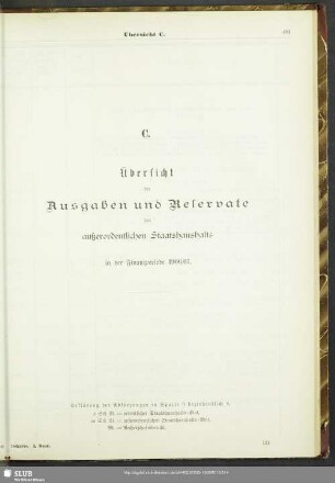 C. Übersicht der Ausgaben und Reservate des außerordentlichen Staatshaushalts auf die Finanzperiode 1906/07