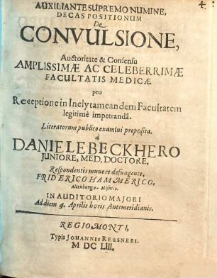 Auxiliante Supremo Numine, Decas Positionum De Convulsione