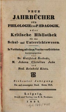 Neue Jahrbücher für Philologie und Pädagogik. 21 = Jg. 7. 1837