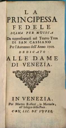 La principessa fedele : Drama per musica