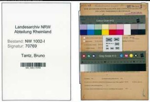 Entnazifizierung Bruno Tantz , geb. 11.03.1901 (Meister)
